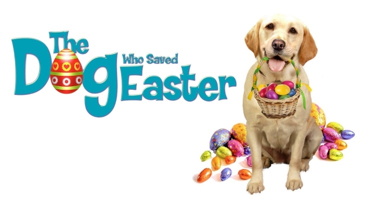 The Dog Who Saved Easter